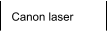 Canon laser